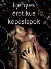 Ig�nyes erotikus k�peslapok